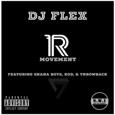 R Movement 专辑 DWP Academy/Mr Shawtyme/Yoofi Greene/DJ Flex