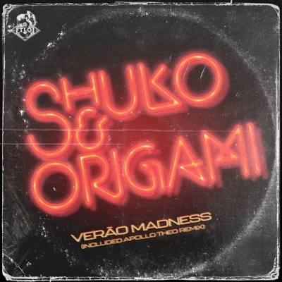 Verão Madness 專輯 Shuko/Zac Flewids/Origami Beats