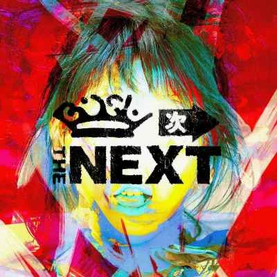 THE NEXT - BiSH Ver. from BiSH THE NEXT - 專輯 LUNA SEA/BiSH/miwa/GLIM SPANKY/mizuki (瑞葵)