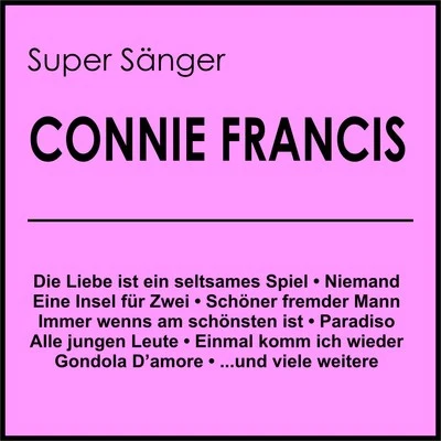 Super Sänger 專輯 Connie Francis