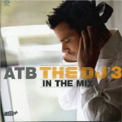 DJ in the Mix 3 专辑 Stanfour/ATB