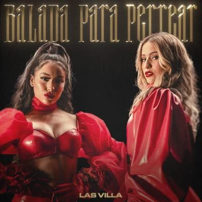 Balada Para Perrear 專輯 Lagos/Las Villa