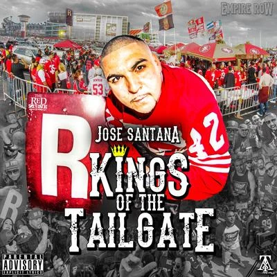 Kings of the Tailgate 專輯 Jose Santana/AG Cubano/Napalm Da Don