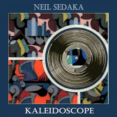 Kaleidoscope 專輯 Neil Sedaka