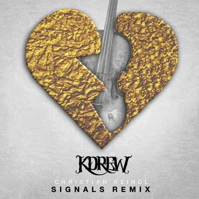 KDrew Signals (Christian Reindl Remix)