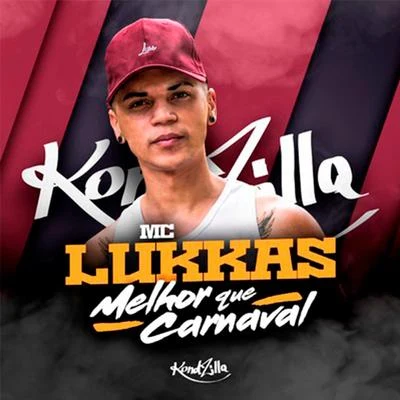 Melhor Que Carnaval 專輯 Alta Hits/MC Lukkas/MC Gustta