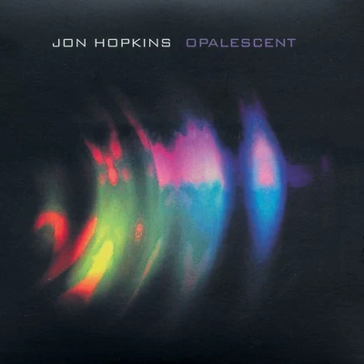 Opalescent 專輯 Jon Hopkins