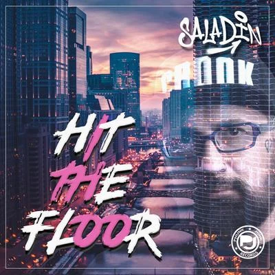 Hit The Floor 專輯 Saladin