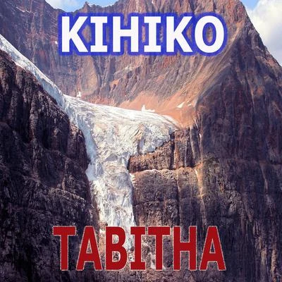 Kihiko 專輯 Tabitha