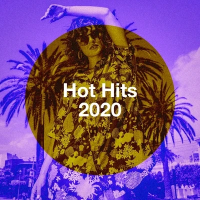 Ultimate Dance Hits Hot Hits 2020