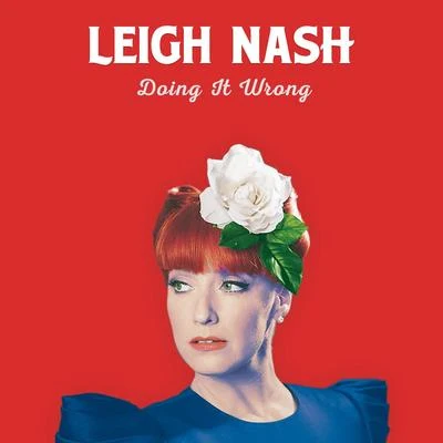 Doing It Wrong 專輯 Leigh Nash