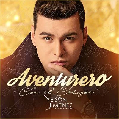 Aventurero 專輯 Josimar y su Yambú/Yeison Jimenez