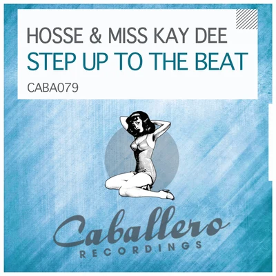 Miss Kay Dee Step Up to the Beat