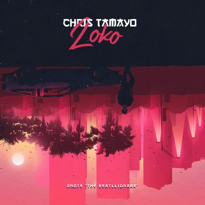 Loko 專輯 Chris Tamayo