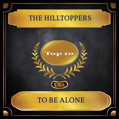 To Be Alone (Billboard Hot 100 - No. 08) 專輯 The Hilltoppers/The Four Aces