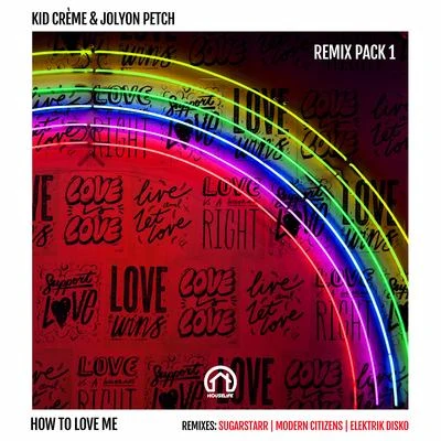 How to Love Me 專輯 Kid Crème