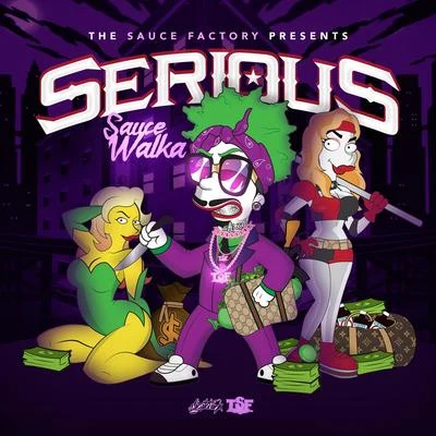 Serious 专辑 Rizzoo Rizzoo/Sauce Walka/Pretty Tony