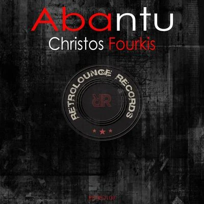 Abantu 专辑 Christos Fourkis