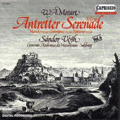 MOZART, W.A.: Serenade No. 3, K. 185Serenade (Notturno), K. 286March, K. 1895 Contredanses, K. 609 (Camerata Salzburg, Vegh) 專輯 Sandor Vegh/Cologne Gürzenich Orchestra/Cologne West German Radio Orchestra/Cologne West German Radio Chorus/Petersen Quartet