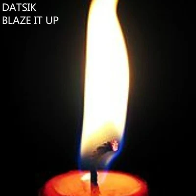 Blaze it Up 專輯 Datsik