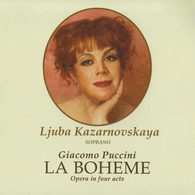 La Boheme 專輯 Eteri Lamoris/ljuba Kazarnovskaya