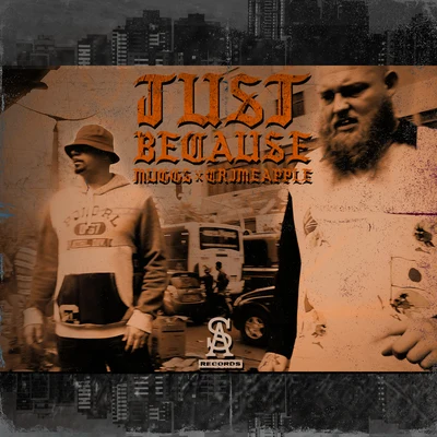 Just Because 專輯 Iron Wigs/CRIMEAPPLE/Quelle Chris/Roc Marciano