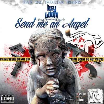 Send Me an Angel 專輯 Lil Tae/FAM/Key Loom/T. Millz/Cali Underground Music