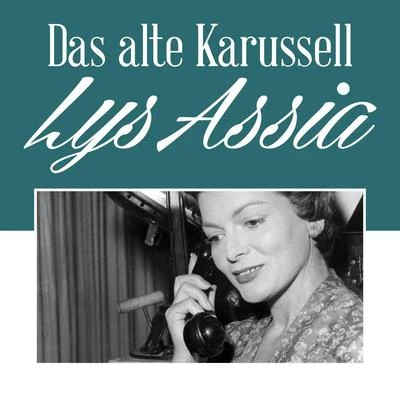 Das Alte Karussell 專輯 Berliner Rundfunk Tanzorchester/Günter Gollasch/Bärbel Wachholz/Lys Assia/Robert Steffan