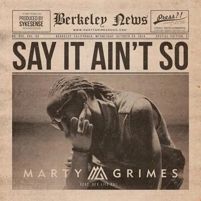 Say It Ain&#x27;t So 专辑 Guapely/Marty Grimes/BpTheOfficial