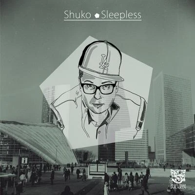 Sleepless 專輯 Shuko/Zac Flewids/Origami Beats