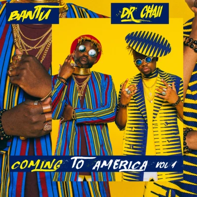 Coming to America, Vol. 1 专辑 Bantu