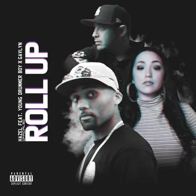 Roll Up (feat. Young Drummer Boy & Gavlyn) 專輯 Young Drummer Boy