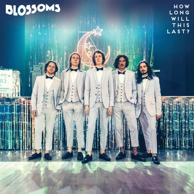 How Long Will This Last (Single Mix) 专辑 Blossoms