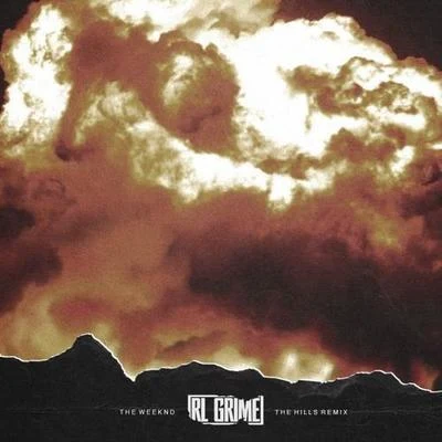 The Hills (RL Grime Remix) 专辑 Jordan Comolli/RL Grime/Jaeger