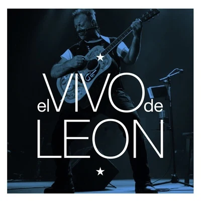 El Vivo De Leon 專輯 Victor Heredia/Teresa Parodi/Sergio Reis/León Gieco