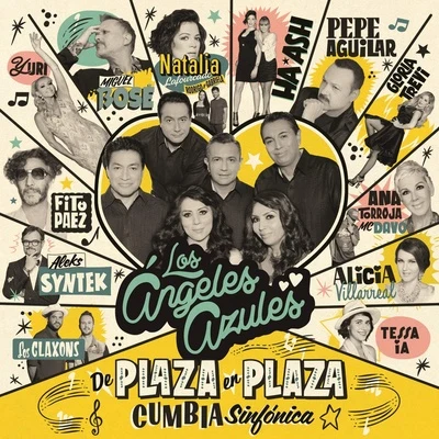 De Plaza En Plaza (Cumbia Sinfonica) 專輯 Los Angeles Azules