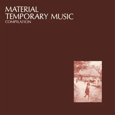 Temporary Music (Compilation) 專輯 Material/Whitney Houston/Nona Hendryx/Bill Laswell/The Golden Palominos