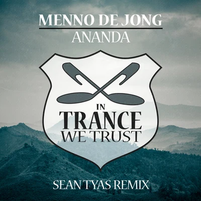 Ananda (Sean Tyas Remix) 专辑 Menno de Jong/Fiora/Kristina Sky