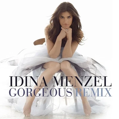 Gorgeous [Gabriel Diggs Perfect 10 Remix] 專輯 Idina Menzel/Kristin Chenoweth