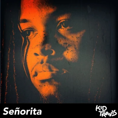 Señorita (Kid Travis Cover) 專輯 Kid Travis