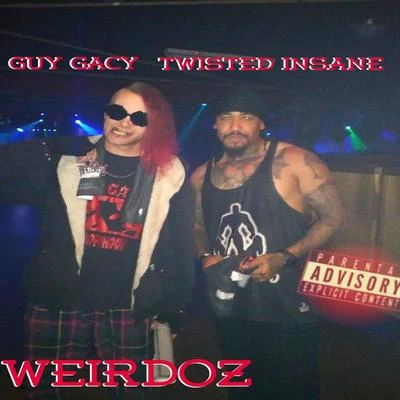 Weirdoz 專輯 D-Loc the Gill God/Bloc 2 Bloc Muzic/Y UN-gun/Mink Loco/Twisted Insane