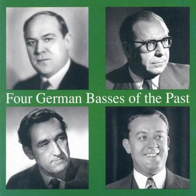 Georg Hann Four German Basses of the Past