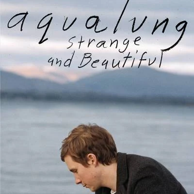 Strange & Beautiful 專輯 Aqualung