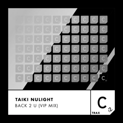 Back 2 U (VIP Mix) 專輯 Taiki Nulight