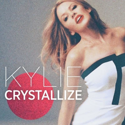 Crystallize 專輯 Kylie Minogue