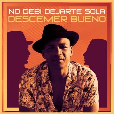 No Debí Dejarte Sola 專輯 Ivonne Guzman/Descemer Bueno/Los Caligaris