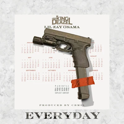 Everyday 專輯 King Deazel/FBG Duck/Bump J