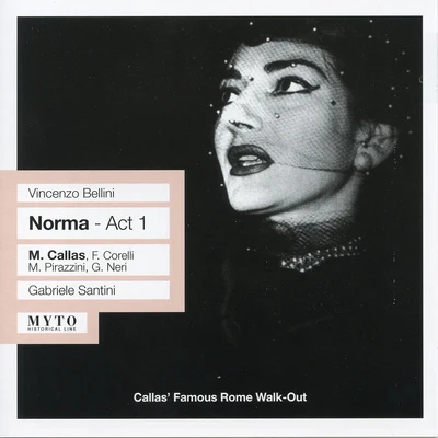 Gabriele SantiniOrchestra del Teatro alla Scala di MilanoIvo VincoCoro Del Teatro Alla Scala Di MilanoBoris ChristoffFiorenza CossottoNorberto MolaFlaviano LaboFranco Piva BELLINI, V.: Norma [Opera] (Corelli, Neri, Callas, Rome Opera House Chorus and Orchestra, Santini) [1958]