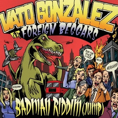 Badman Riddim (Jump) 專輯 Vato Gonzalez