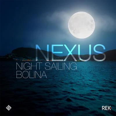 Night Sailing 專輯 Nexus/Tight/ALB